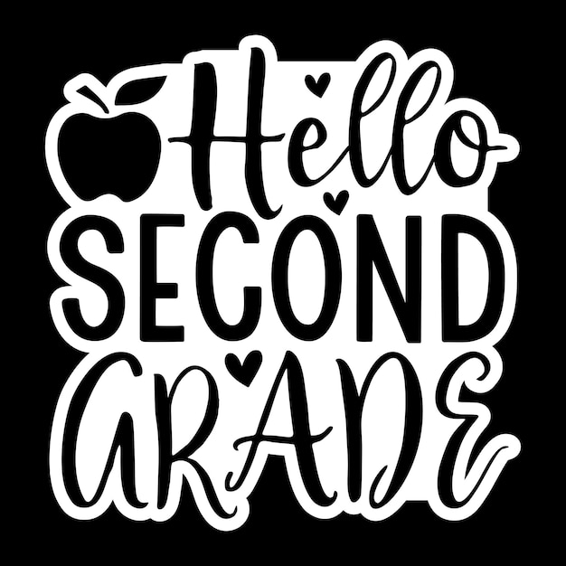 Hello second grade Stickers SVG