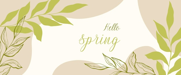 Hello Spring background banner with botanical leaves , spring or summer time. Template