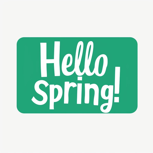 Hello Spring Words Design Springtime blossoms fresh renewal growth bloom