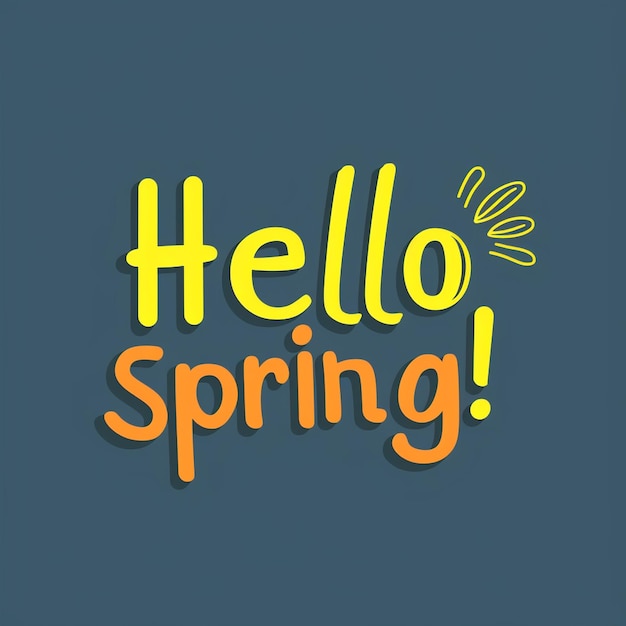 Hello Spring Words Design Springtime blossoms fresh renewal growth bloom