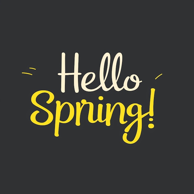 Hello Spring Words Design Springtime blossoms fresh renewal growth bloom