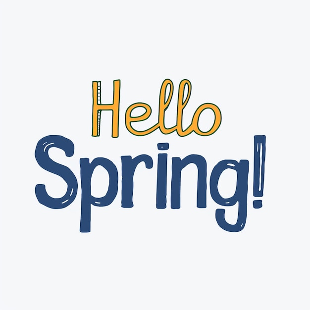 Hello Spring Words Design Springtime blossoms fresh renewal growth bloom