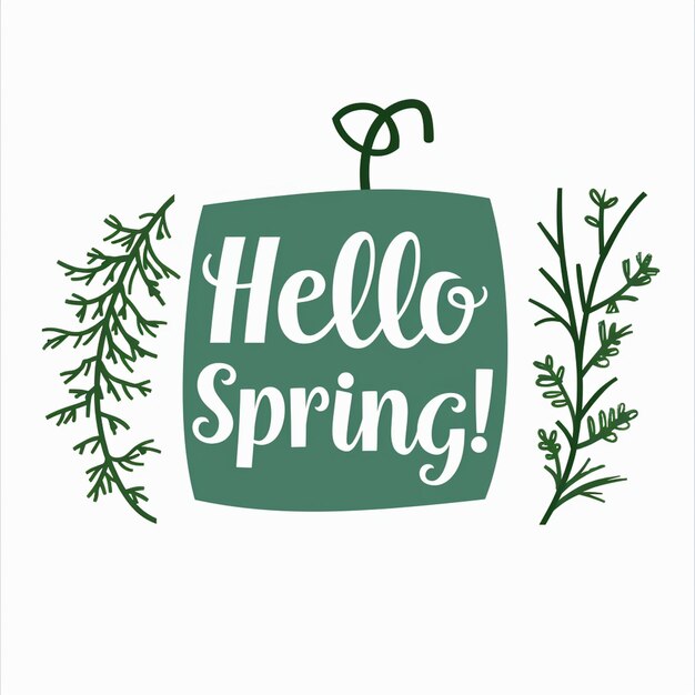 Hello Spring Words Design Springtime blossoms fresh renewal growth bloom