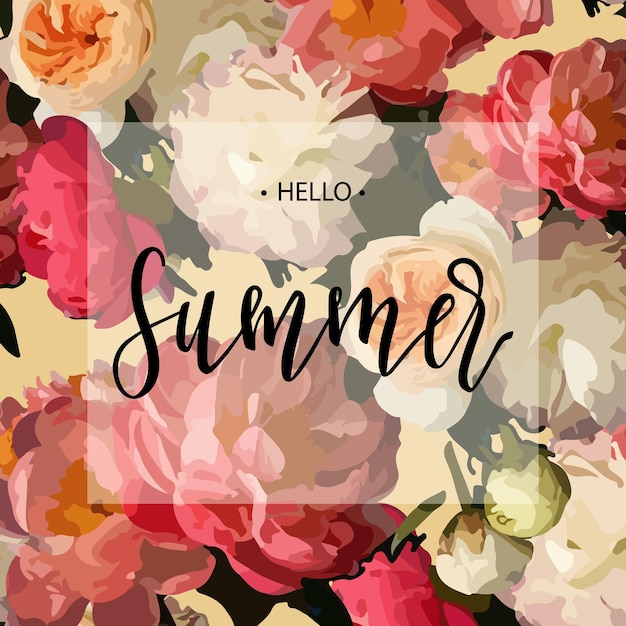 Hello Summer inscription on the background of flowers Vector illustration