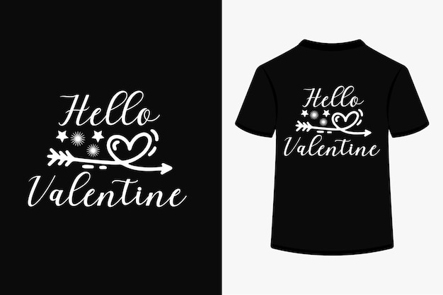 Hello valentine creative typography t-shirt design.