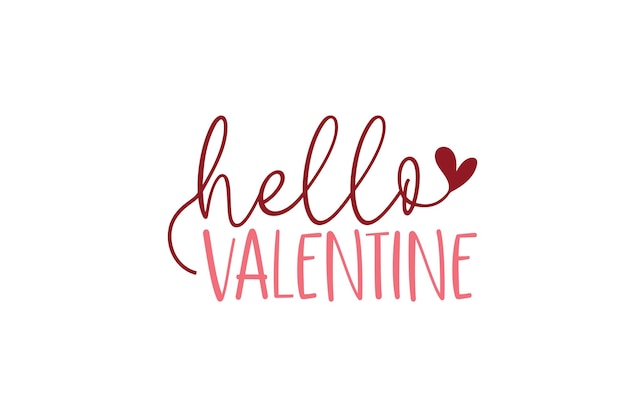 Hello Valentine svg