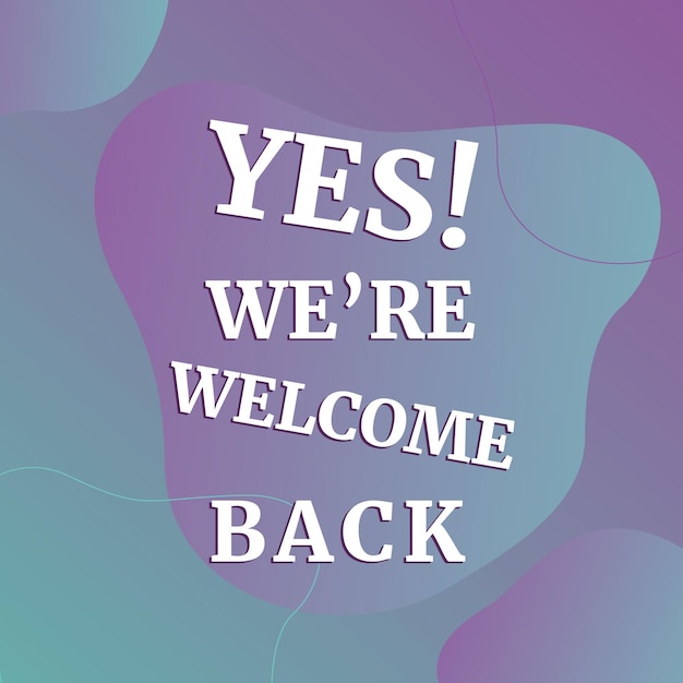 Hello , we are back welcome again, we are open, welcome back, Social Media Instagram Post