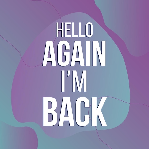 Hello , we are back welcome again, we are open, welcome back, Social Media Instagram Post