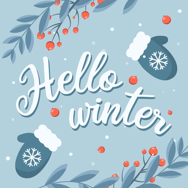 Hello winter lettering cute vector illustration with mittens and ilex branches card design template