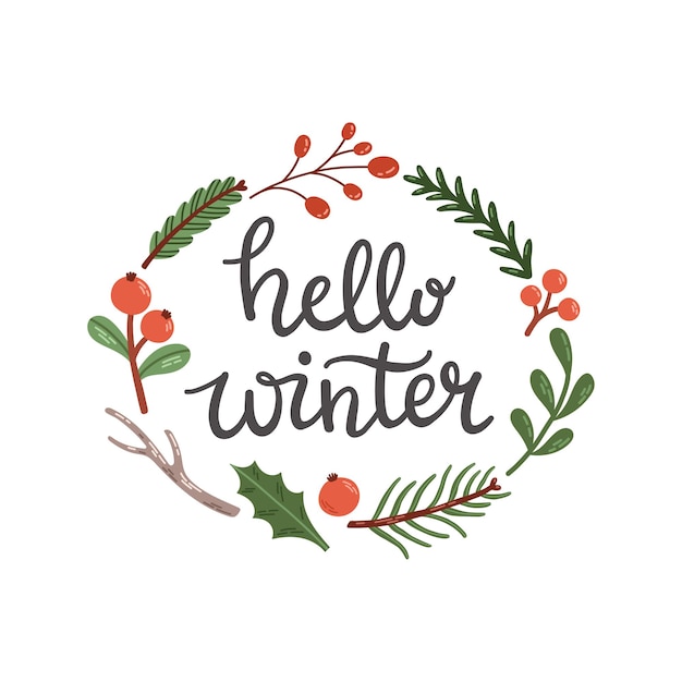 Hello winter phrase with wreath lettering isolated vector illustration