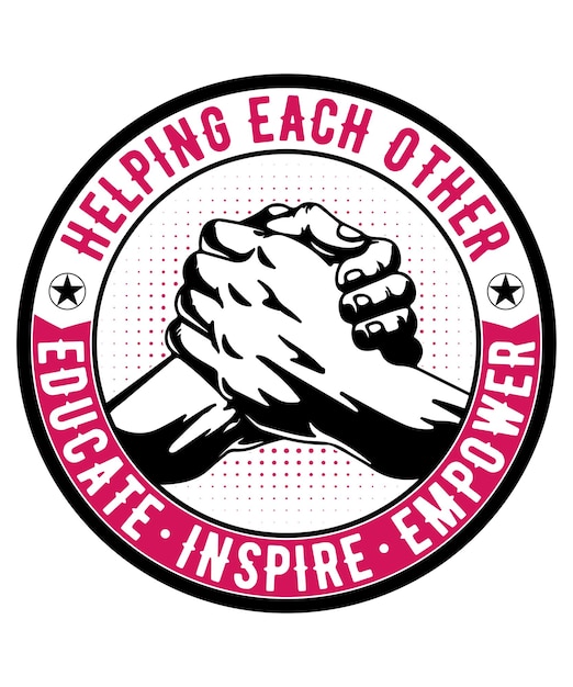 Helping each other educate inspire empower typography design Premium Vector