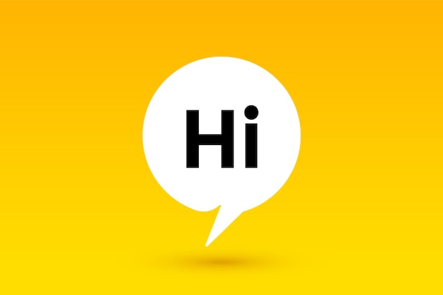 Hi, Hello. Banner, speech bubble, poster and sticker concept with text Hello.