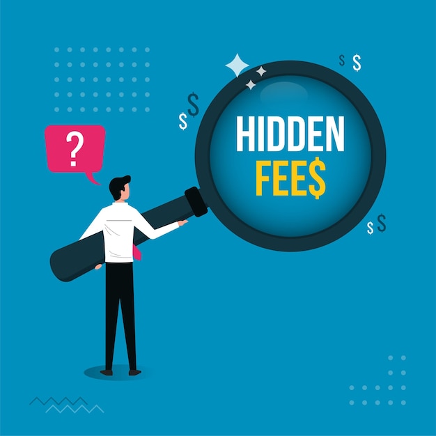 Hidden fees text under magnifying glass Fees in business and taxes concept Hidden fees revealed symbol vector illustration