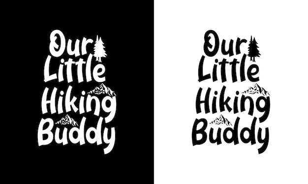 Hiking Quote T shirt design, typography