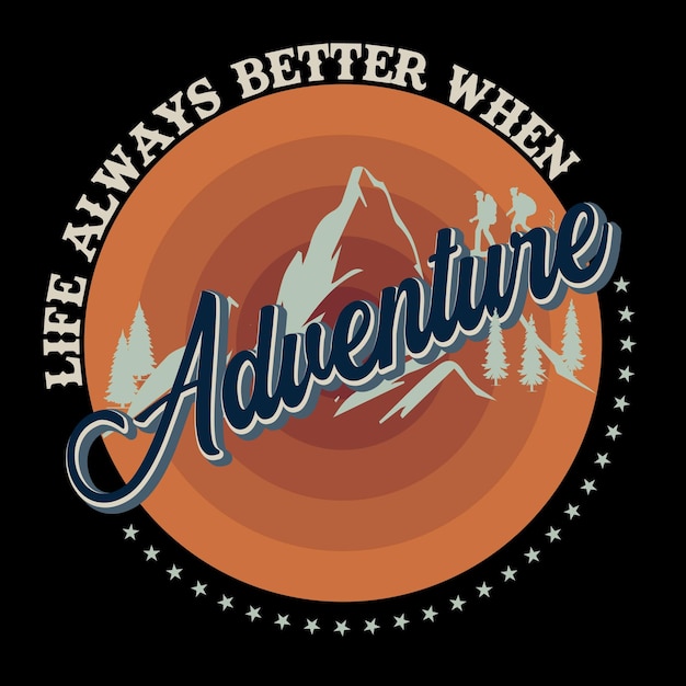 Hiking t shirt design adventure t shirt vector t shirt designs