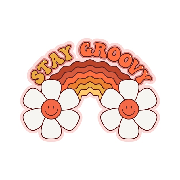 Hippie smiling rainbow with stay groovy slogan