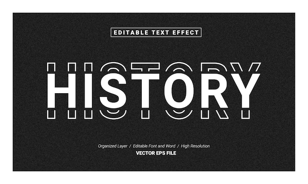 History Editable Font. Typography Template Text Effect Style. Lettering Vector Illustration Logo.