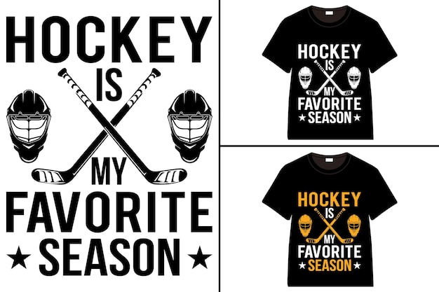 Vector hockey is my favorite season tshirt design typography hockey tshirt collection tshirt design