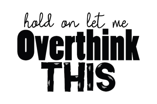 Hold on let me over thinkpad this quote. hand drawn lettering. vector illustration.