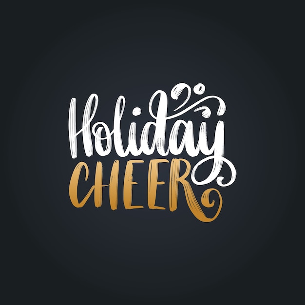 Holiday Cheer lettering.  Christmas. Happy Holidays greeting