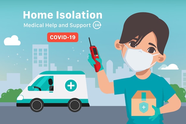 Home Isolation emergency worker help and support patient during covid19 disease