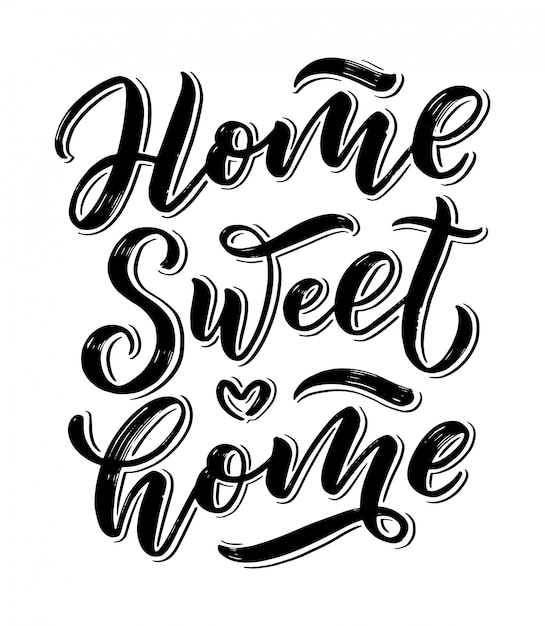 Home sweet home card. Hand drawn lettering.