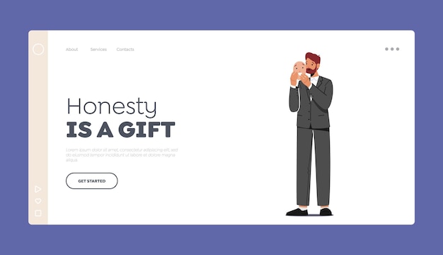 Honesty is a Gift Landing Page Template Unhappy Businessman hide Face under Happy Smiling Mask Male Character Imposter