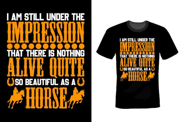 Horse T shirt design, typography, vintage