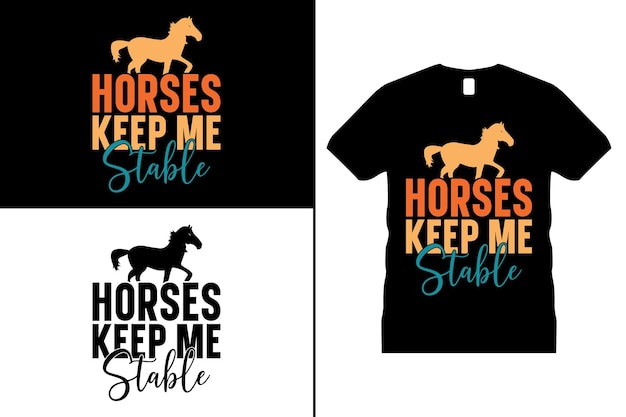 Horse Tshirt design, Funny Horse Lover vector. Use for T-Shirt, mugs, stickers, Cards, etc.