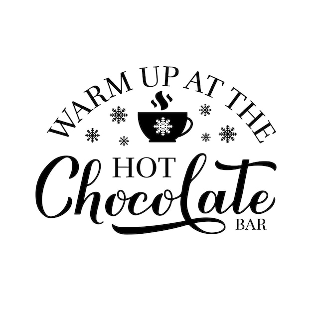 Hot chocolate bar calligraphy lettering isolated on white Winter holidays party sign Vector template for typography poster banner etc