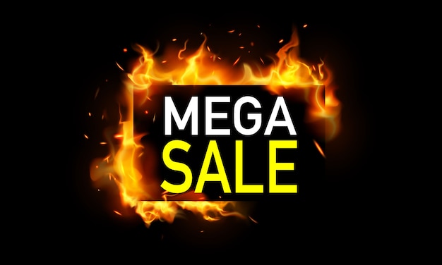 Hot mega Sale banner. Burning red hot sparks realistic fire flames