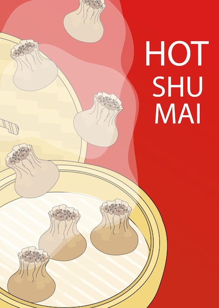 Hot shumai steamed dumplings poster vector illustration