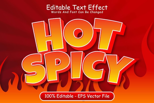 Hot Spicy Editable Text Effect 3 Dimension Emboss Cartoon Style