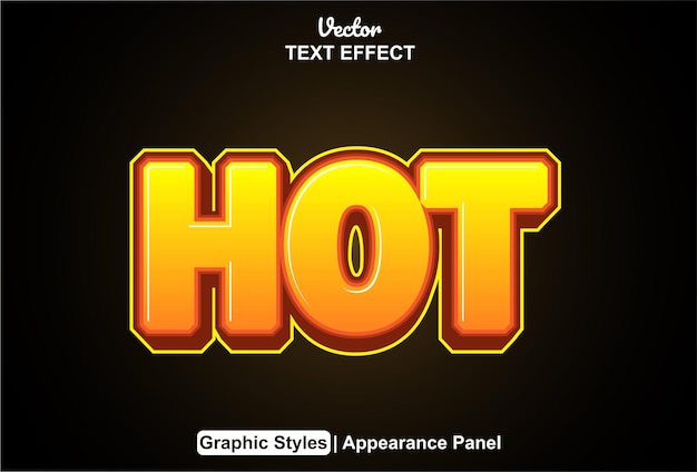 Hot text effect with graphic style and editable