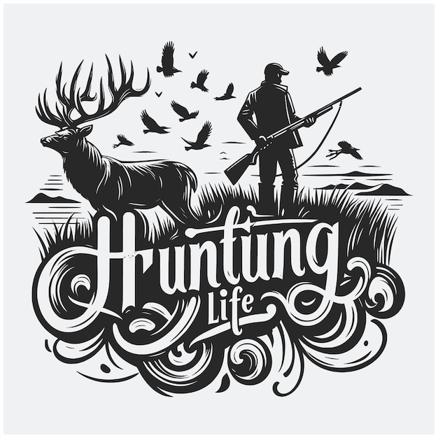 Hunting Life svg vector silhouette file Hunting Life Hunting sve Silhouette Hunting Season