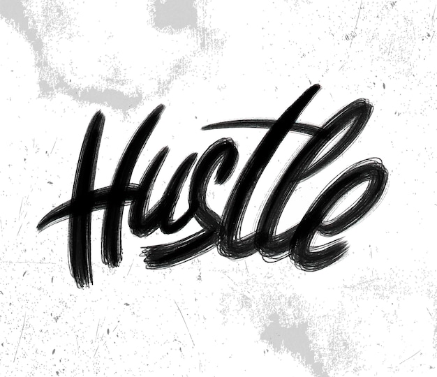 Hustle ink hand lettering Modern brush calligraphy Handwritten phrase Inspiration graphic design typography