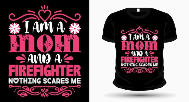 I am a mom and a Architect Nothing Scares Me Mothers Day Tshirt Design