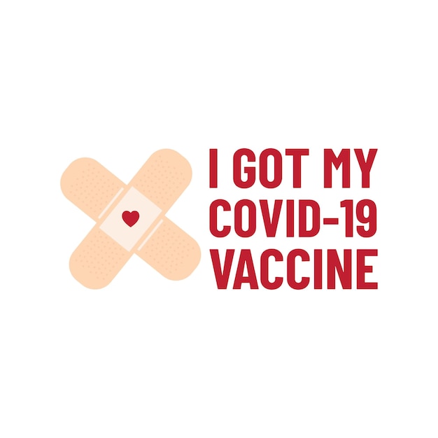 I got my covid-19 vaccine. Coronavirus, corona virus vaccine campaign. Medical illustration.