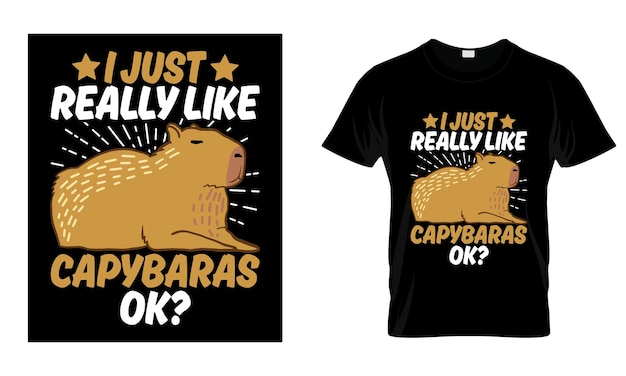 I just really like capybaras ok colorful Graphic TShirt Trendy Design