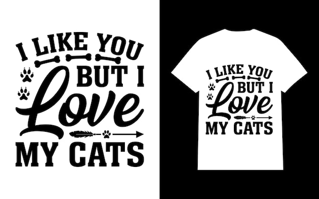 I Like You but I Love My Cats