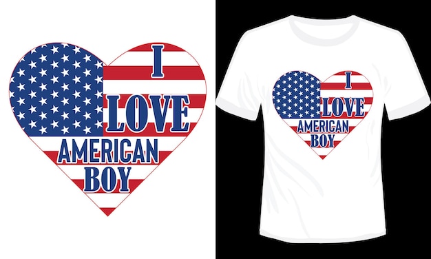 I Love American Boy Typography Tshirt Design Vector Illustration