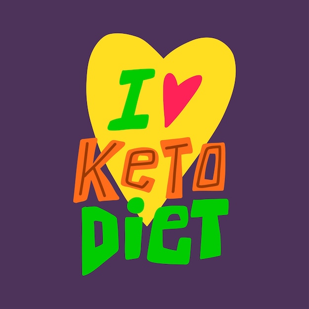 I love keto diet Lettering hand writen