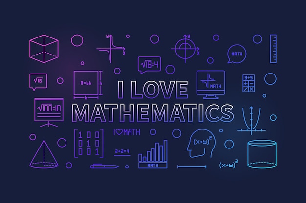 Vector i love mathematics concept vector outline colored banner math illustration