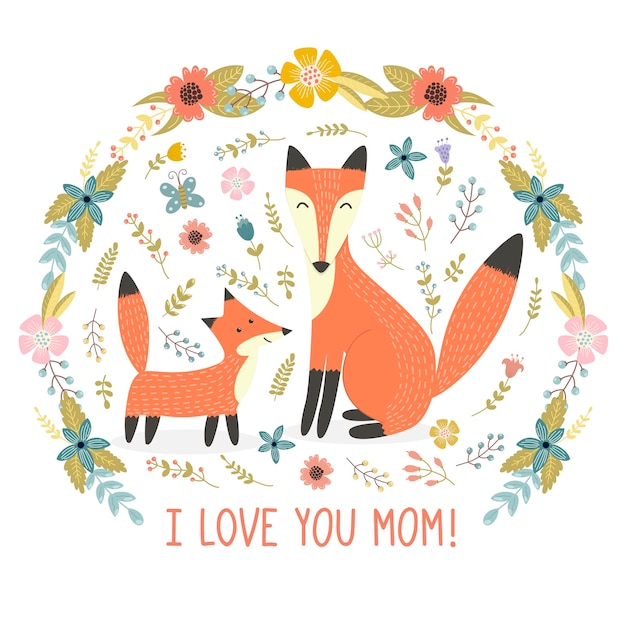 I Love Mom greeting card with a Mother fox and her baby