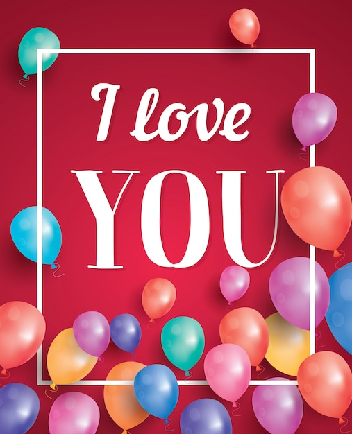 I love you card with flying balloons and white frame.