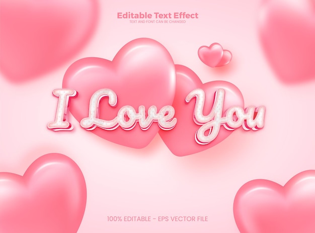 I Love You Editable text effect 3d text effect template