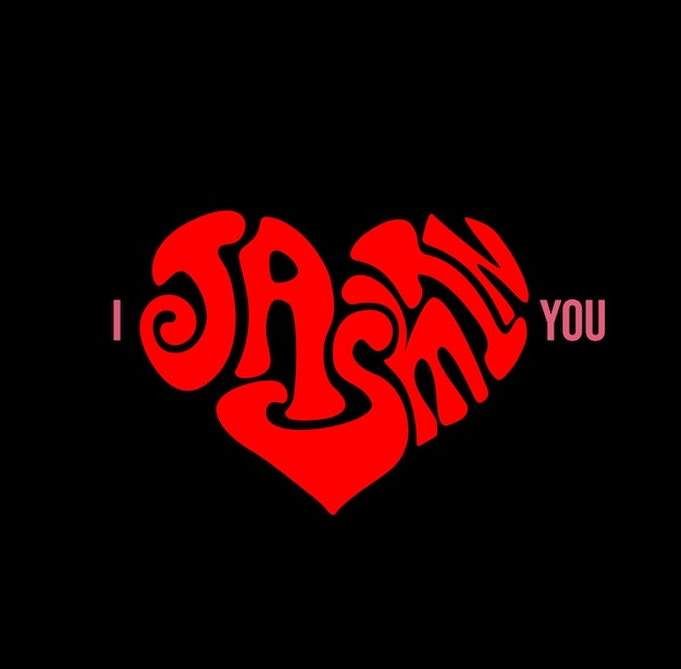 I love you Jasmin Lettering Jasmin girl name in red heart shape