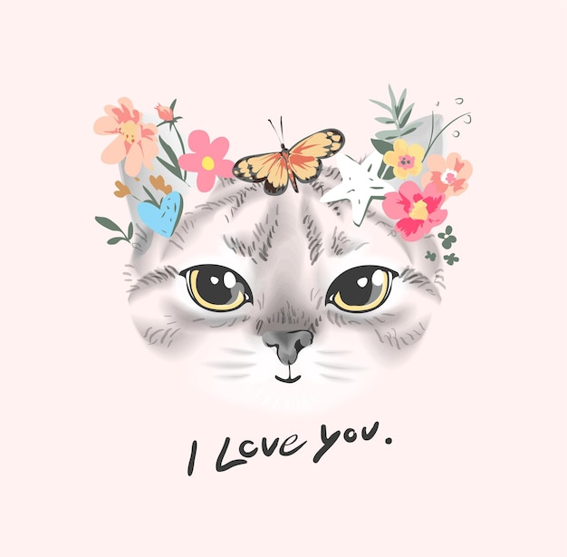 i love you slogan with cute cat face with colorful flowers illustration