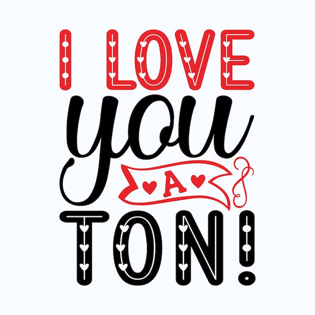 I-love-you-a-ton!