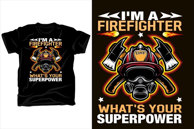 I'M A FIREFIGHTER WHAT'S YOUR SUPERPOWER